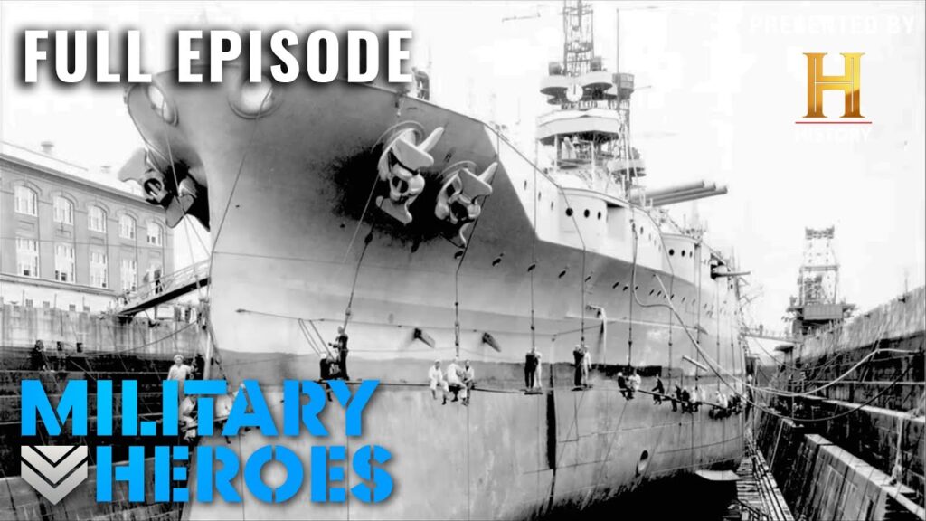 The Epitome of Naval Sacrifice and Courage | Hero Ships (S1, E1) | Full Episode