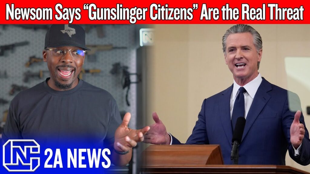 Gavin Newsom Says Gunslinging Citizens Are the Real Threat… Not Criminals