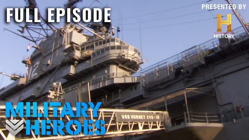 How the USS Hornet Changed the Course of the Pacific War | Hero Ships (S1, E6) | Full Episode