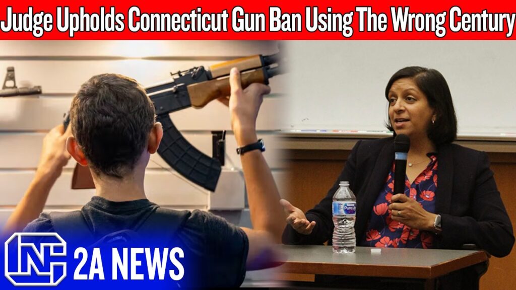 Judge Upholds Connecticut Gun Ban Using The Wrong Century