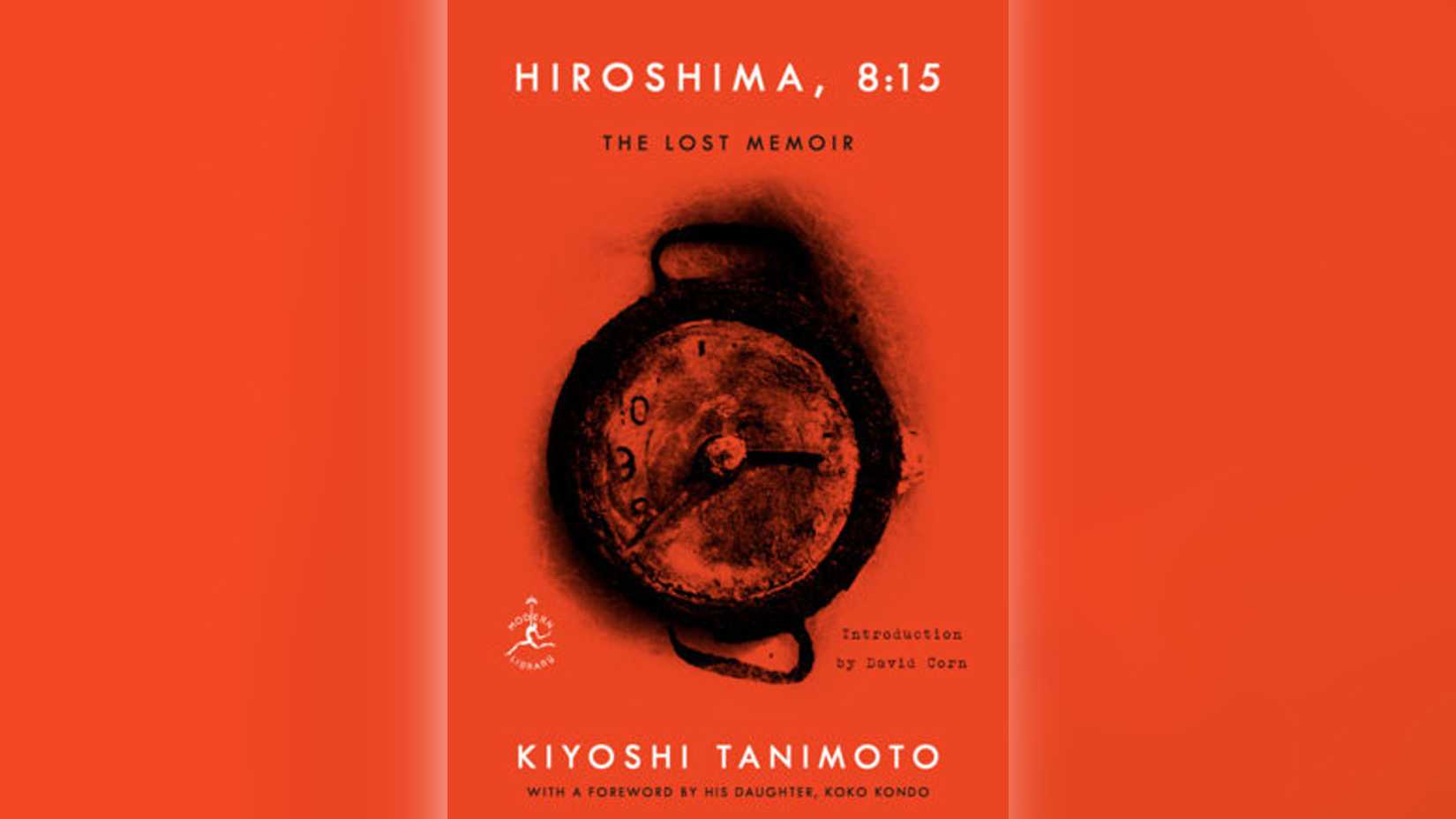 Cover of Hiroshima, 8:15, the newly published memoir of Hiroshima survivor Kiyoshi Tanimoto.